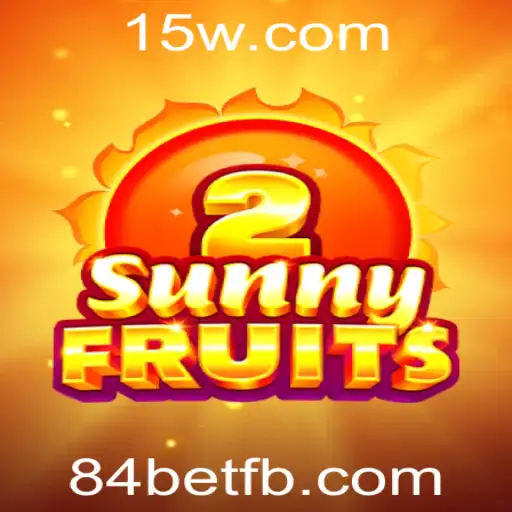 Descubra as Emoções de SunnyFruits2: Um Jogo Inovador na Plataforma 84bet